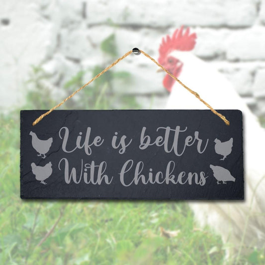 Life Is Better With Chickens Engraved Hanging Slate Chick Chicken Plaque Sign