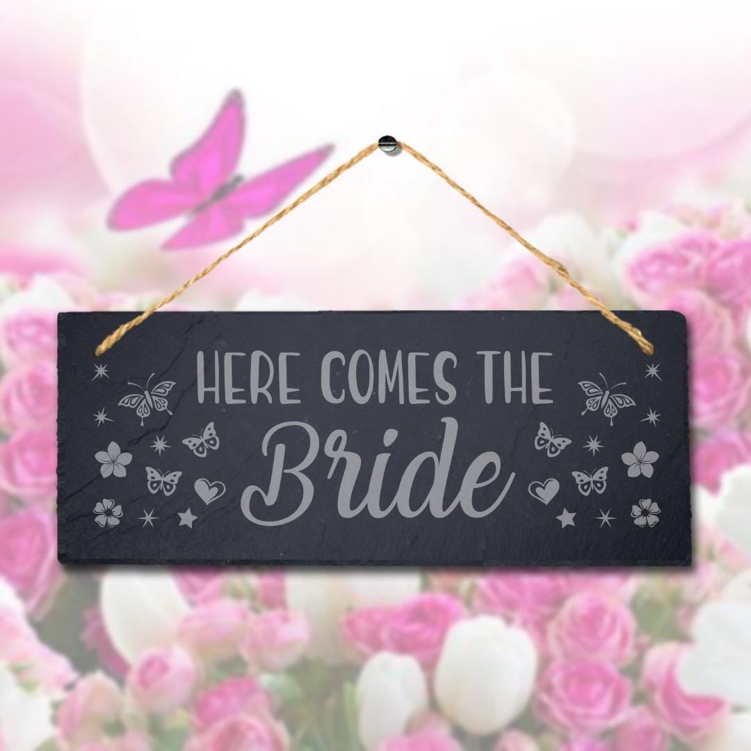 Here Comes Bride Laser Engraved Hanging Rustic Slate Wedding Party Plaque Sign