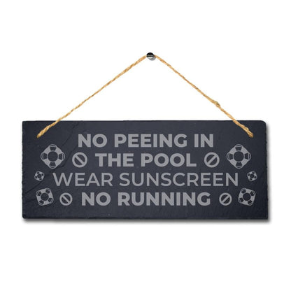 No Peeing In Pool Wear Sunscreen Engraved Hanging Slate Pool Pond Plaque Sign
