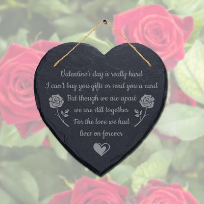 Valentines Day Is Really Hard Engraved Wall Hanging Gift Heart Shape Slate Sign