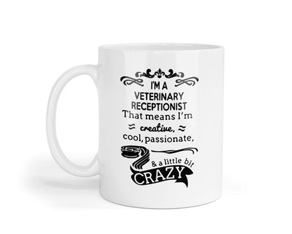 Veterinary Receptionist Mug: Funny Coffee Cup Gift for Vet Staff