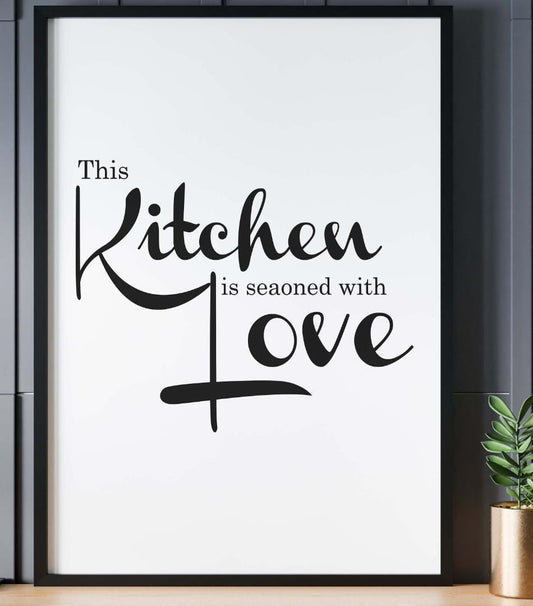 Kitchen Seasoned With Love Breakfast Lunch Dinner Cooking Eat Poster Print Wall