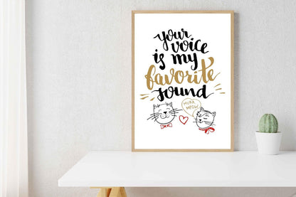 Your Voice Is My Favorite Sound Motivational Inspirational Love Poster Wall