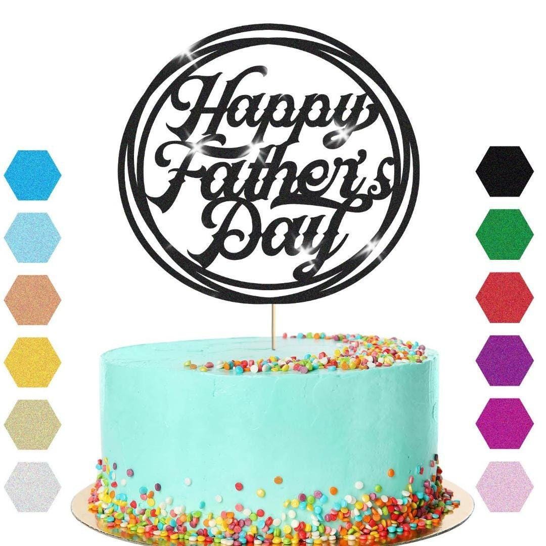 Happy Fathers Day Cake Topper: Dad Daddy Party Glitter Cake Decoration