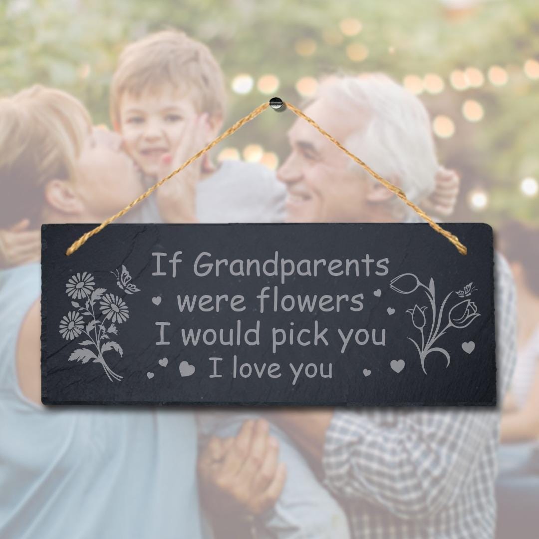 If Grandparents Were Flowers Engraved Hanging Slate Grandma Grandad Plaque Sign
