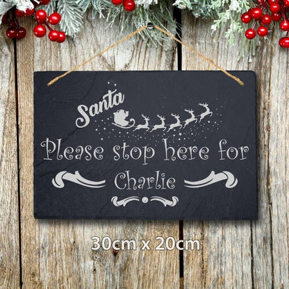 Santa Please Stop Here Personalised Christmas Slate Hanging Door Signs