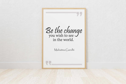 Mahatma Gandhi Be The Change Positive Thought Quote Poster Print Wall Art
