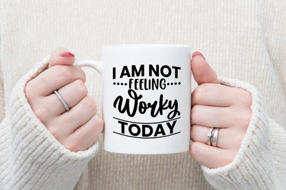 Funny 'Not Feeling Worky Today' Mug & Coaster Set