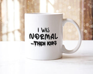 I Was Normal Then Kids - Ceramic Novelty Mug & Coaster Coffee Tea Cup Office Workspace Gift