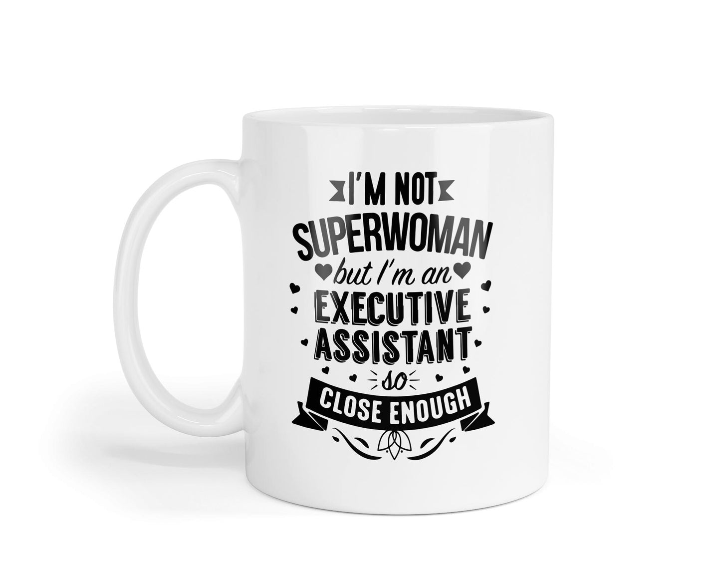 Executive Assistant Mug: Funny Novelty Coffee Tea Cup Gift