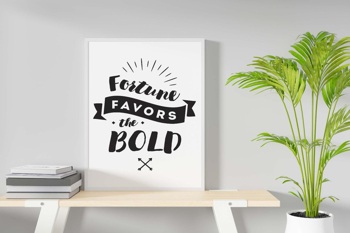 Fortune Favors The Bold Inspirational Positive Quote Picture Poster Print Wall