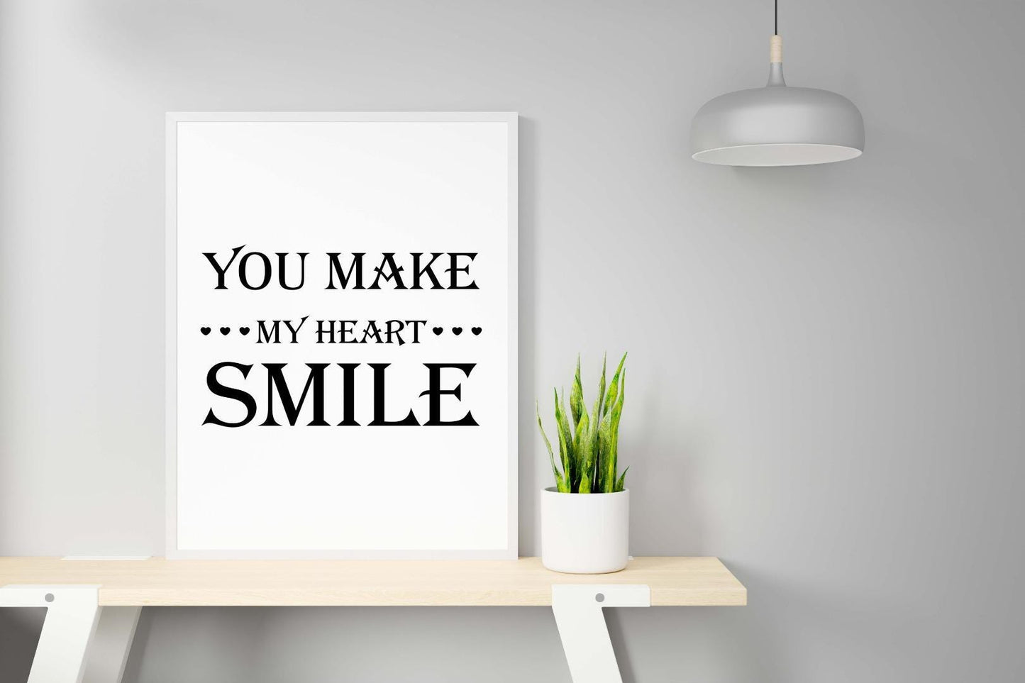 Make My Heart Smile Motivational Inspirational Love Positive Quote Poster Wall