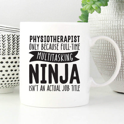 Funny Physiotherapist Coffee Mug: Multitasking Ninja Physio Gift