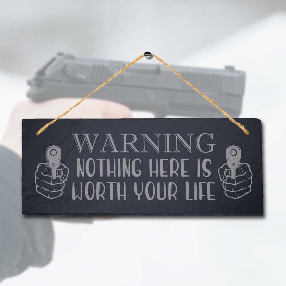 Warning Noting Here Worth Your Life Engraved Hanging Slate Caution Plaque Sign