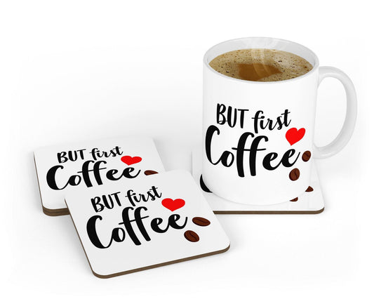 But First Coffee - Ceramic Novelty Mug & Coaster Coffee Tea Cup Office Workspace Gift