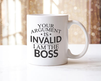 Your Argument Is Invalid Mug: Funny Novelty Coffee Cup