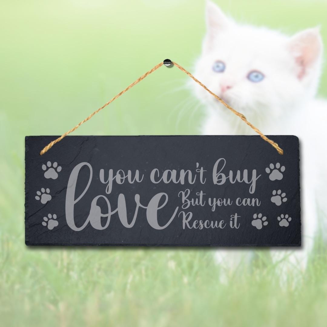 Laser Engraved Slate Pet Sign: 'You Can't Buy Love'