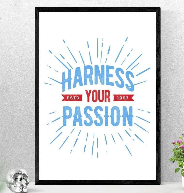 Harness Your Passion Motivational Inspirational Quote Picture Poster Print Wall