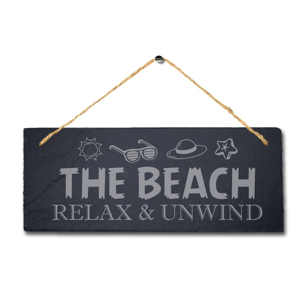 The Beach Relax And Unwind Laser Engraved Hanging Slate Pond Pool Plaque Sign