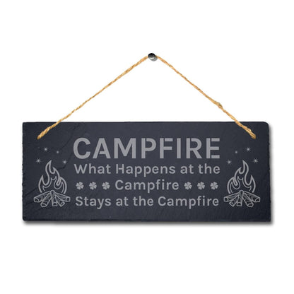 What Happens At Campfire Laser Engraved Hanging Slate Camping Funny Plaque Sign
