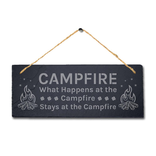 What Happens At Campfire Laser Engraved Hanging Slate Camping Funny Plaque Sign
