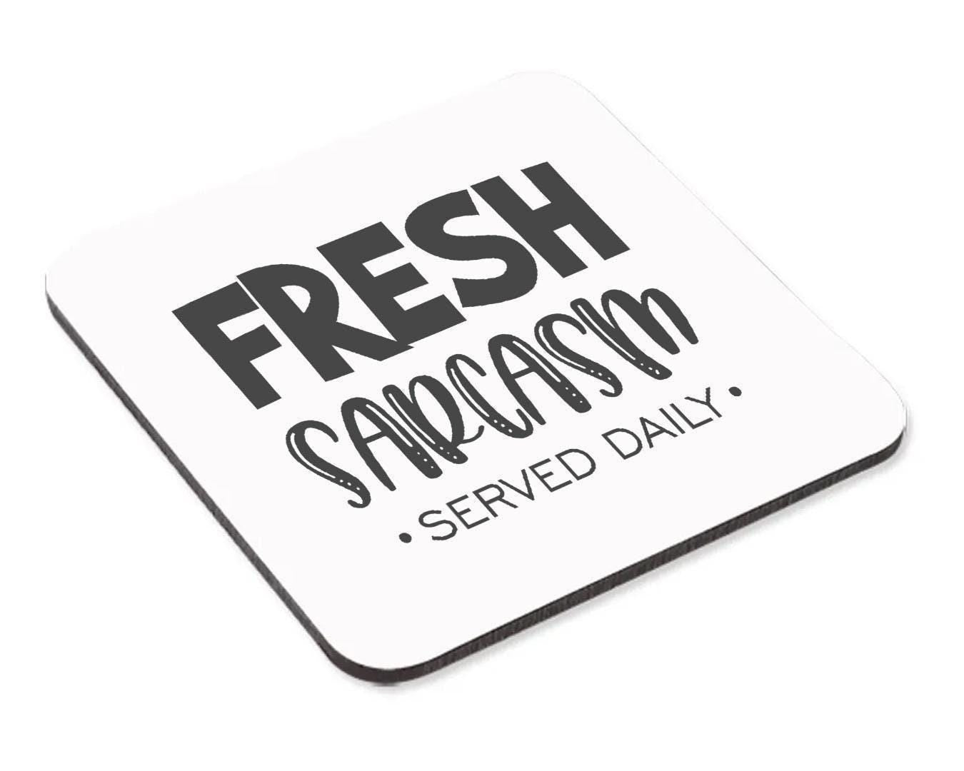 Fresh Sarcasm Served Daily Mug & Coaster Set Funny Birthday Friend Coworker Gift