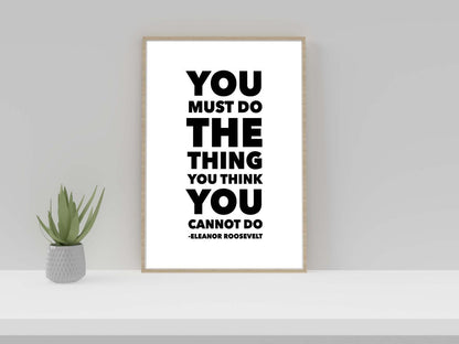 You Most Do The Things Motivational Love Positive Quote Art Poster Wall