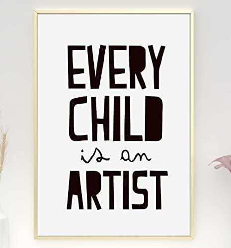 Every Child Is An Artist Nursery Bedroom Boys Girls Wall Decor Art Poster Print