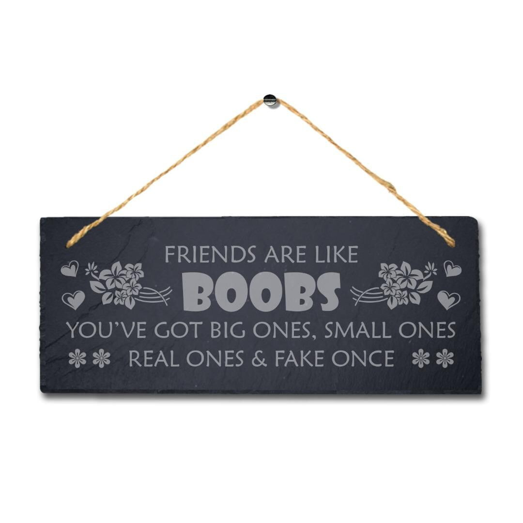Friends Laser Engraved Hanging Slate Friendship Besties Funny Gift Plaque Sign
