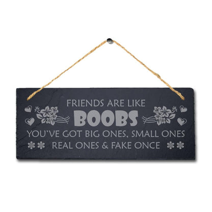 Friends Laser Engraved Hanging Slate Friendship Besties Funny Gift Plaque Sign
