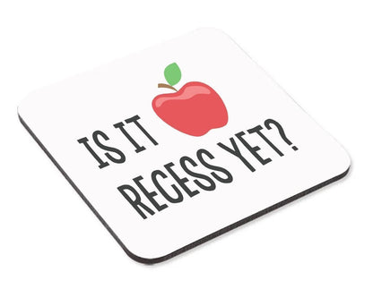 Is It Recess Yet Mug & Coaster Set Teacher Teaching Assistant Student Tea Gift