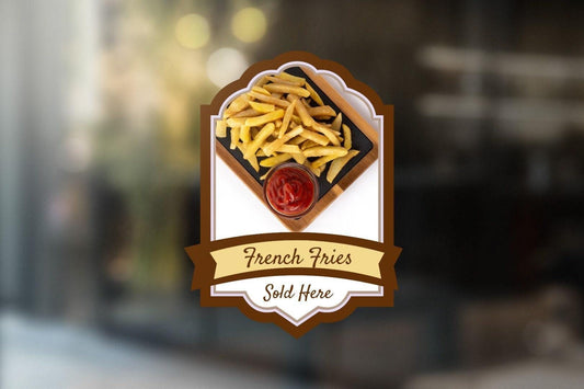 French Fries Sold Here Sticker: Restaurant Window Display