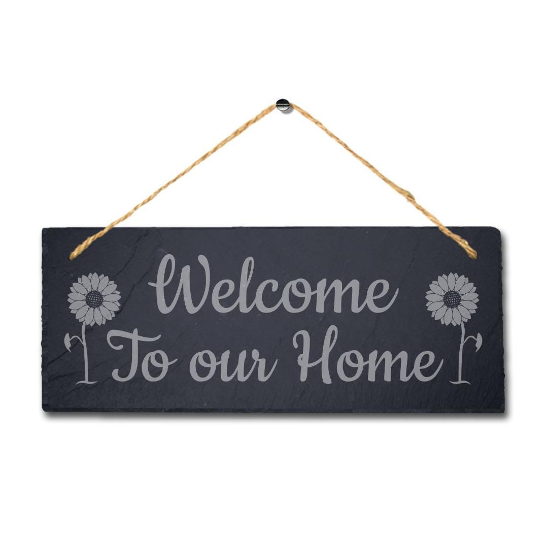 Sunflower Welcome To Our Home Laser Engraved Hanging Slate Home Plaque Sign