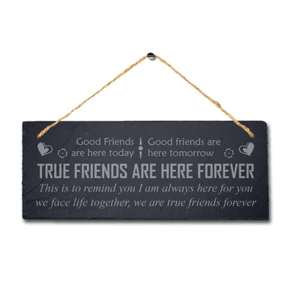 True Friends Forever Besties Engraved Hanging Slate Friendship Gift Plaque Sign