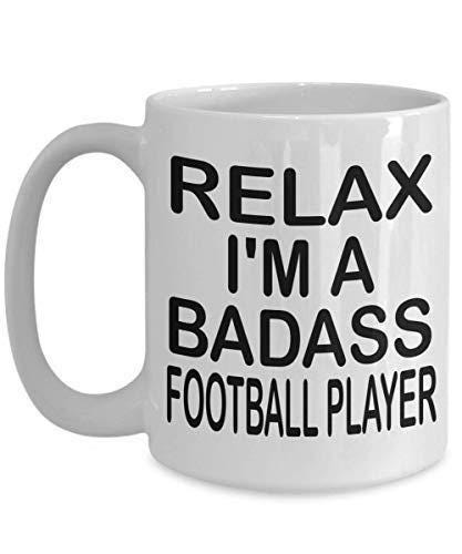 Funny "Relax I'm A Badass Football Player" Coffee Mug - Novelty Gift