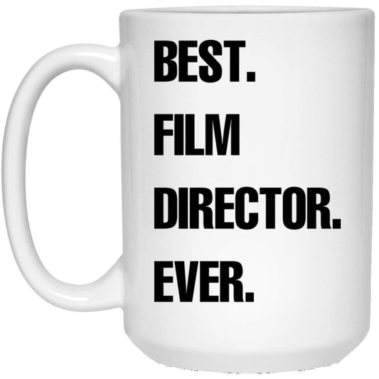 Best Film Director Ever Coffee Tea Cup Novelty Gift For Friends Office Coworkers Movie Director Men Women Birthdays Christmas Presents