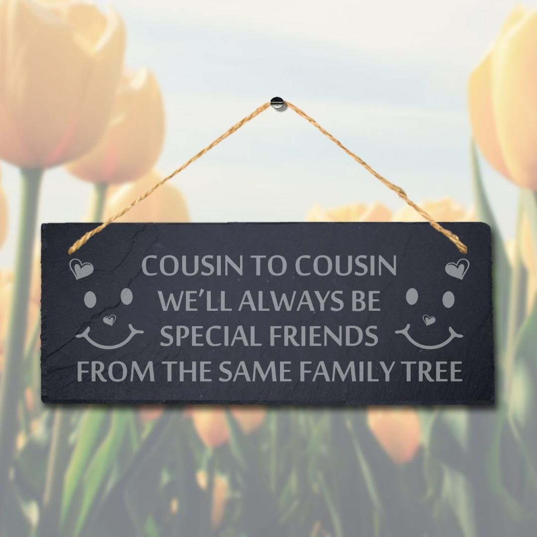 Laser Engraved Slate Friendship Sign: Cousins Gift