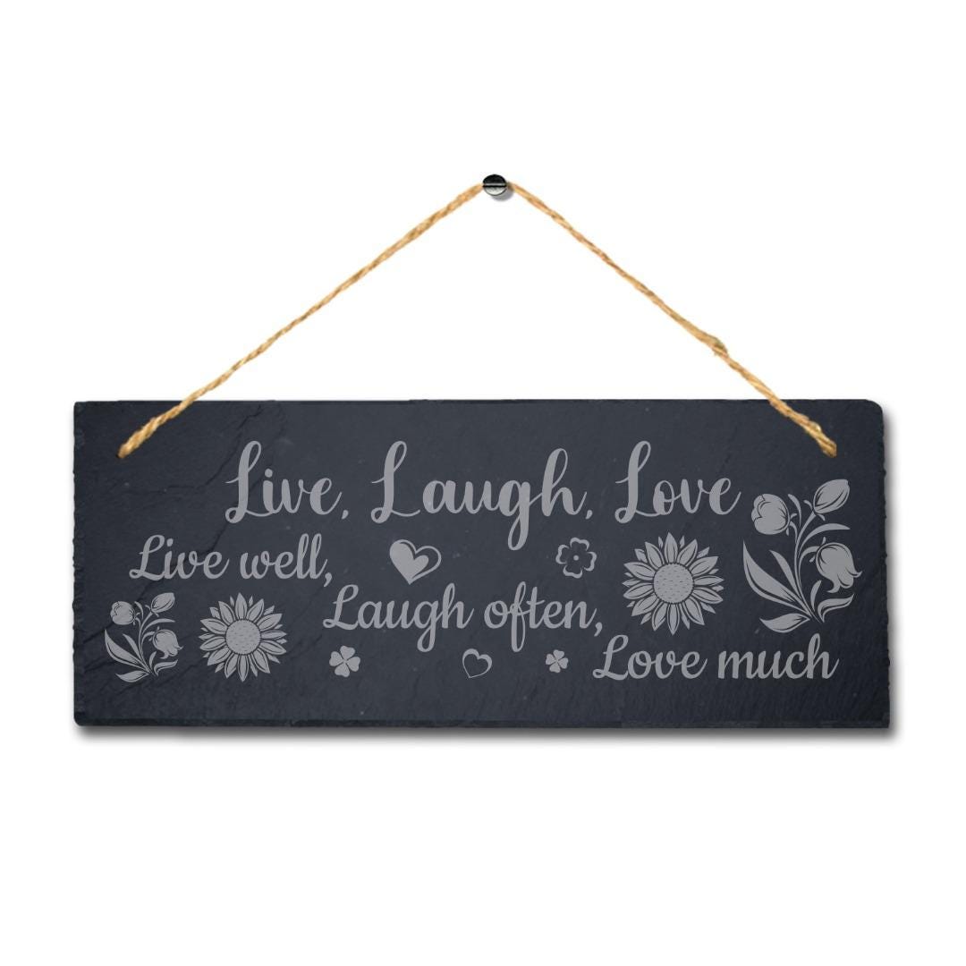 Live Well Laugh Often Love Much Engraved Hanging Slate Life Rules Plaque Sign
