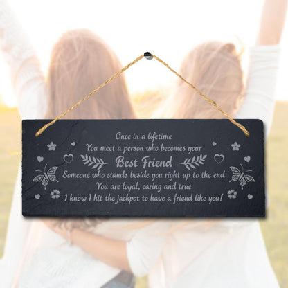 Once In A Lifetime Hanging Slate Friendship Day Gift You Meet Person Plaque Sign