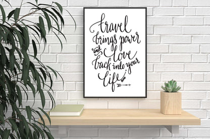 Travel Brings Power And Love Inspirational Positive Quote Poster Print Wall