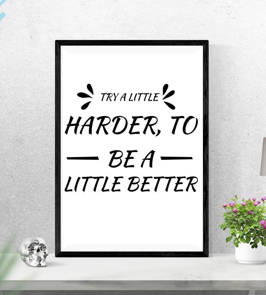 Try A Little Harder Motivational Inspirational Love Positive Quote Poster Wall