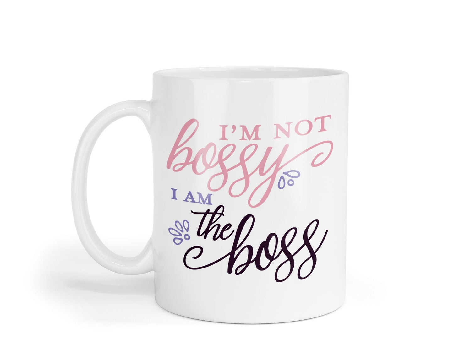 I'm Not Bossy I Am The Boss Mug: Humorous Office Coffee Cup