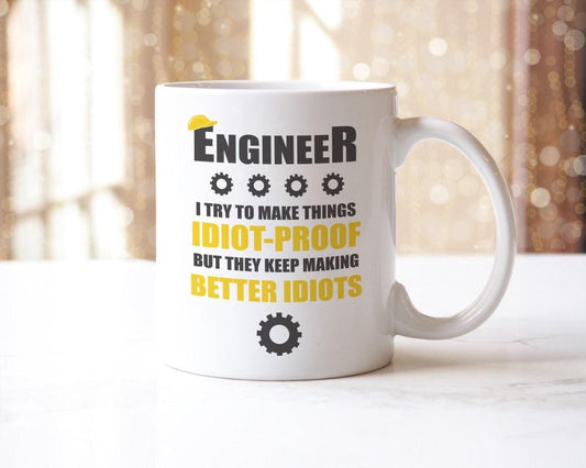 Funny Engineer - I Try To Make Things Idiot Proof, Novelty Coffee Mug & Coaster