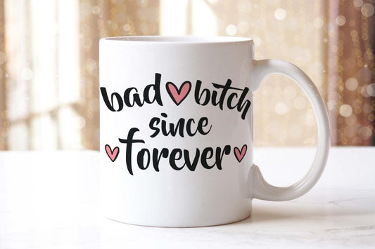 Bad Bitch Since Forever Funny Mug & Coaster Gift Set Novelty Funny Birthday Rude Gift