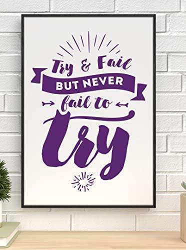 Try & Fail But Never Purple Inspirational Positive Quote Poster Print Wall