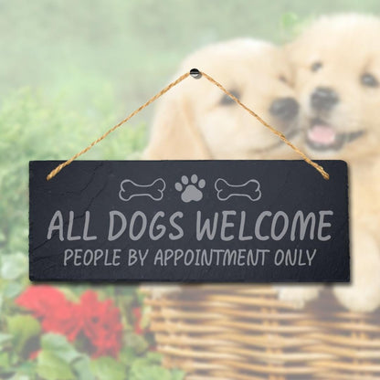 Dog Welcome People Appointment Hanging Slate Sign Engraved Plaque Puppy Pup Gift
