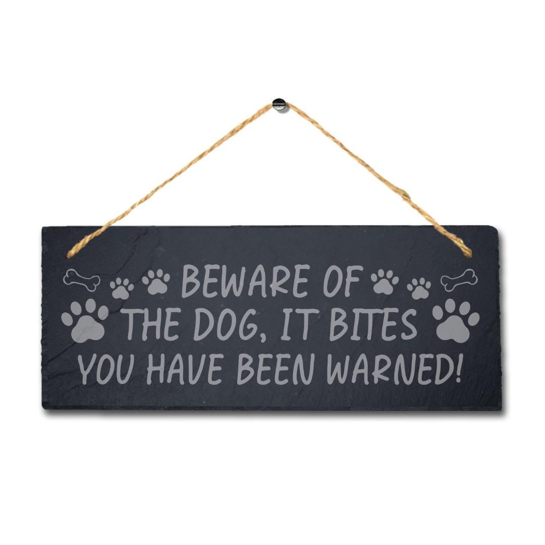 Beware Of Dog Bites Hanging Slate Kennels Pup Puppy Funny Gift Home Wall Sign