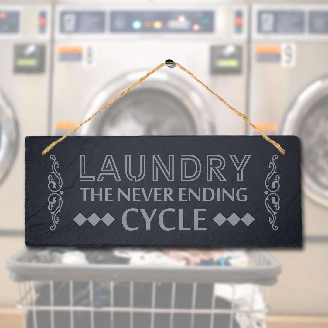 Laundry Never Ending Cycle Laser Engraved Hanging Slate Home Kitchen Plaque Sign