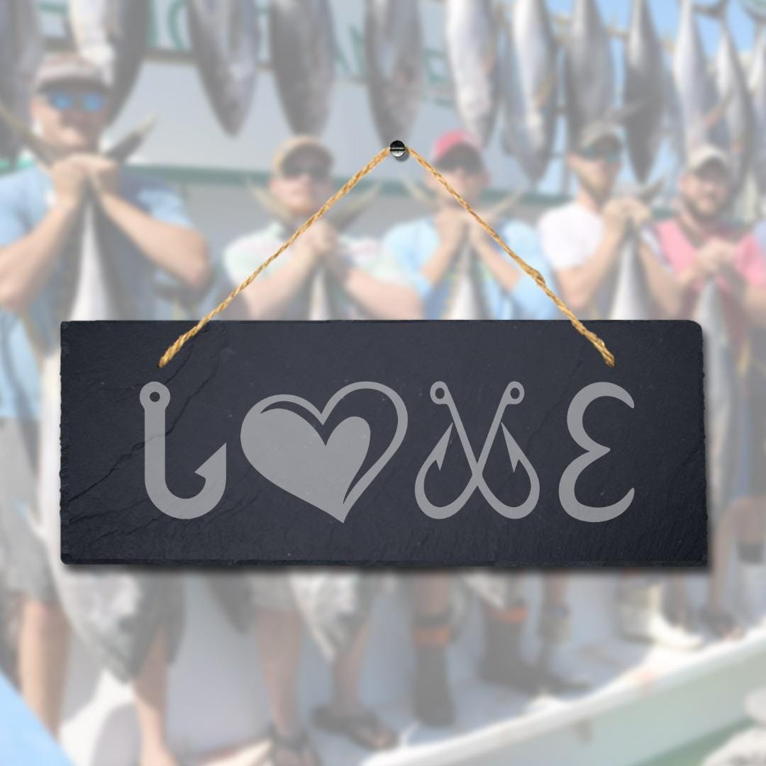 Love Laser Engraved Hanging Slate Sea Fishing Hook Fisherman Ocean Plaque Sign