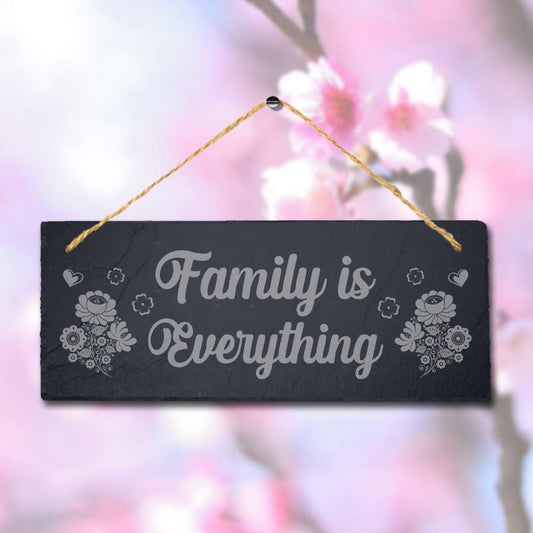 Family Is Everything Laser Engraved Hanging Slate Home Decor Plaque Sign